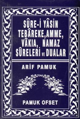 Sure-i Yasin Tebareke, Amme, Vakıa, Namaz Sureleri ve Dualar (Yas-039/P14) Cep Boy