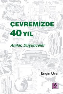 Çevremizde 40 Yıl