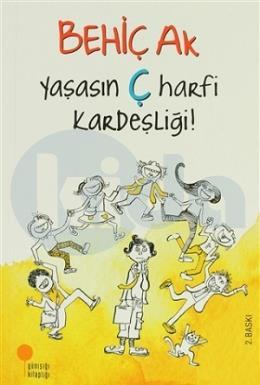 Yaşasın Ç Harfi Kardeşliği