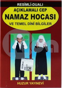 Açıklamalı Cep Namaz Hocası ve Temel Dini Bilgiler  (Kod 057)