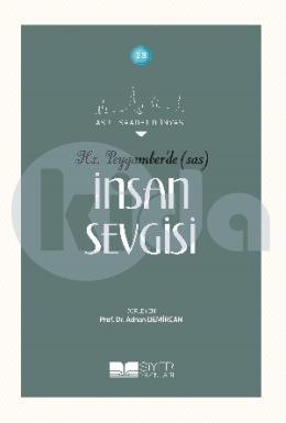 Hz. Peygamberde İnsan Sevgisi