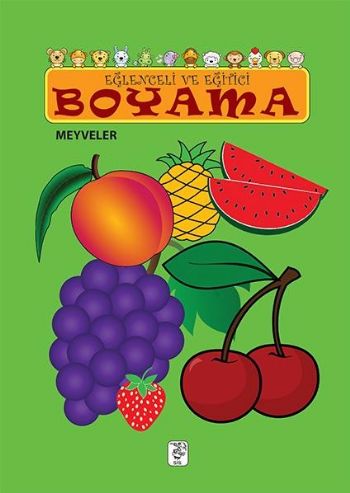 Eğlenceli ve Eğitici Boyama - Meyveler