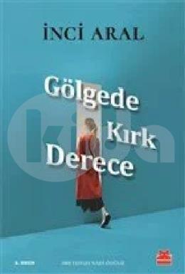 Gölgede Kırk Derece