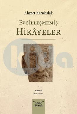 Evcilleşmemiş Hikayeler