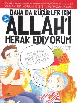 Daha da Küçükler İçin Allahı Merak Ediyorum 2