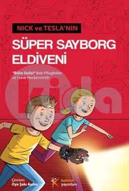 Nick ve Tesla’nın Süper Sayborg Eldiveni