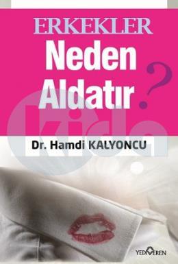 Erkekler Neden Aldatır?