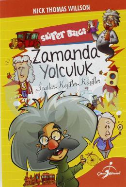 Süper Bilgi - Zamanda Yolculuk