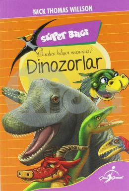 Süper Bilgi - Dinozorlar