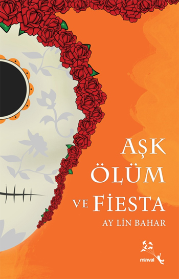 Aşk Ölüm ve Fiesta