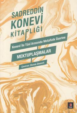 Konevi İle Tusi Arasında Metafizik Üzerine Mektuplaşmalar