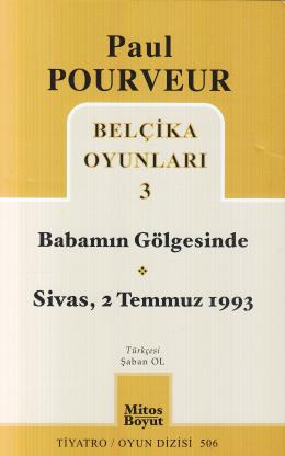 Belçika Oyunları 3 Babamın Gölgesinde Sivas - 2 Temmuz 1993