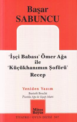 İşçi Babası Ömer Ağa ile Küçükhanımın Şöförü Recep