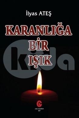 Karanlığa Bir Işık