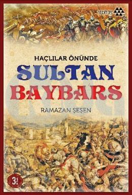 Haçlılar Önünde Sultan Baybars