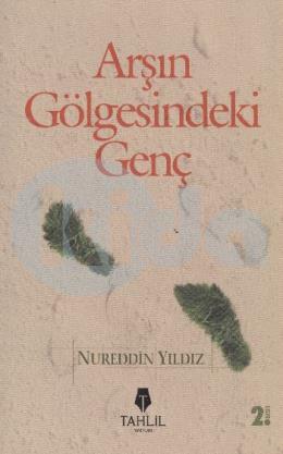 Arşın Gölgesindeki Genç