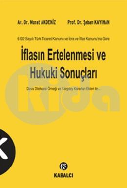 İflasın Ertelenmesi Ve Hukuki Sonuçları