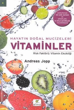 Hayatın Doğal Mucizeleri Vitaminler