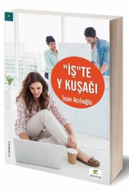 “İŞ”te Y Kuşağı