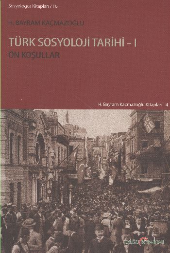 Türk Sosyoloji Tarihi - 1