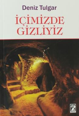 İçimizde Gizliyiz