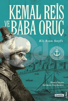 Kemal Reis ve Oruç Baba