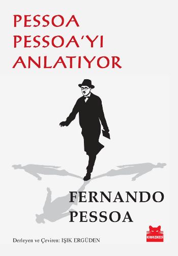 Pessoa Pessoa’yı Anlatıyor