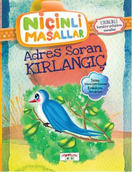 Niçinli Masallar - Adres Soran Kırlangıç