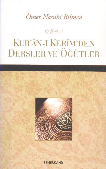 Kur’an-ı Kerim’den Dersler ve Öğütler