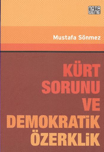 Kürt Sorunu ve Demokratik Özerklik