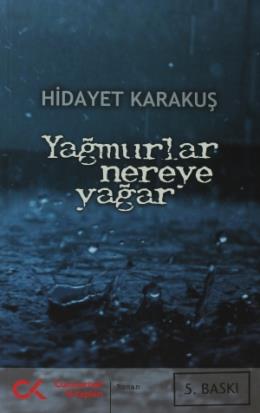 Yağmurlar Nereye Yağar