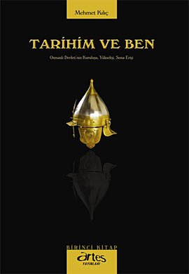 Tarihim ve Ben 1