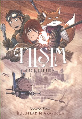 Tılsım 3. Kitap - Bulutların Arasında