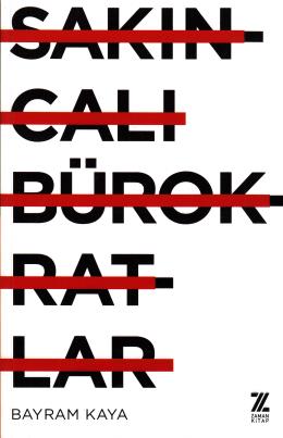 Sakıncalı Bürokratlar