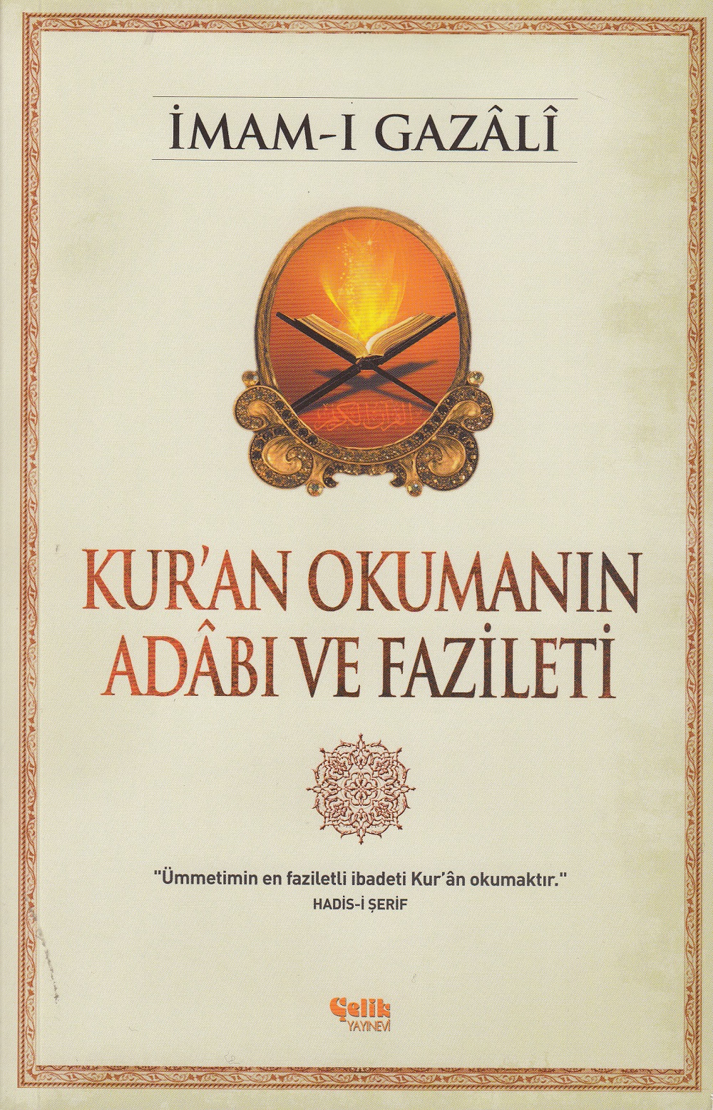 Kur’an Okumanın Adâbı ve Fazileti