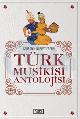 Türk Musikisi Antolojisi