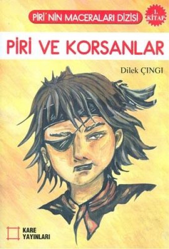 Piri ve Korsanlar (1. Kitap)