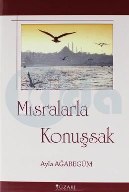 Mısralarla Konuşsak