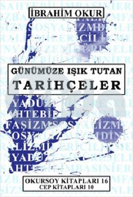 Günümüze Işık Tutan Tarihçeler