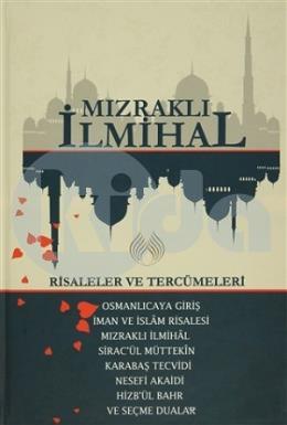 Mızraklı İhmihal: Risaleler ve Tercümeleri