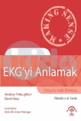 EKGyi Anlamak (Uygulamalı Kılavuz)