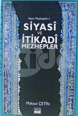 Siyasi ve İtikadi Mezhepler - İslam Mezhepleri 1