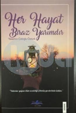 Her Hayat Biraz Yarımdır