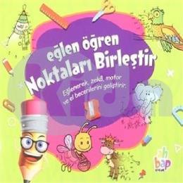 Noktaları Birleştir - Eğlen Öğren