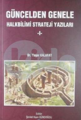 Güncelden Genele Halkbilimi Strateji Yazıları 1