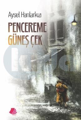 Pencereme Güneş Çek