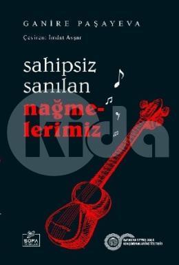 Sahipsiz Sanılan Nağmelerimiz