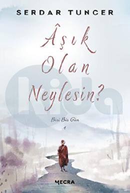 Aşık Olan Neylesin?