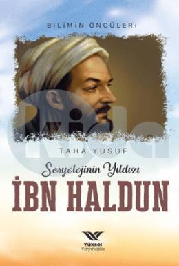 Sosyolojinin Yıldızı İbn Haldun