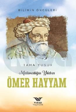 Matematiğin Yıldızı Ömer Hayyam